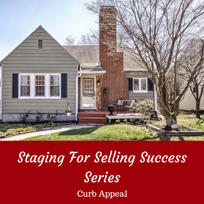 Staging For Selling Success Series - Curb Appeal inception-app-prod/ZmFkMDQyMjMtMDhmZS00NmIwLTg0NjUtOWU4NGM0OGE3M2Nk/content/2018/06/Staging Cover Photo.jpg