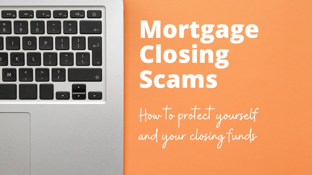 Mortgage Closing Scams inception-app-prod/MDU3MTAyMDAtYTMxYi00ZTc0LThjMGQtMzUyNTlmYzAwMDY1/content/2022/09/14d21d1db4de2c3bfe341cd581f3e4f1571b7c2e.png